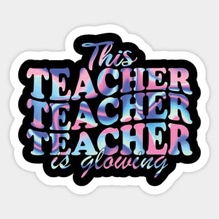 This Teacher Is Glowing Sticker